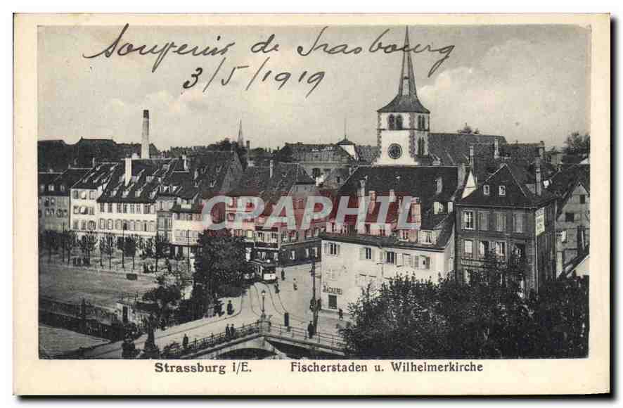 CPA Strassburg Fischerstaden u Wilhelmerkirche 