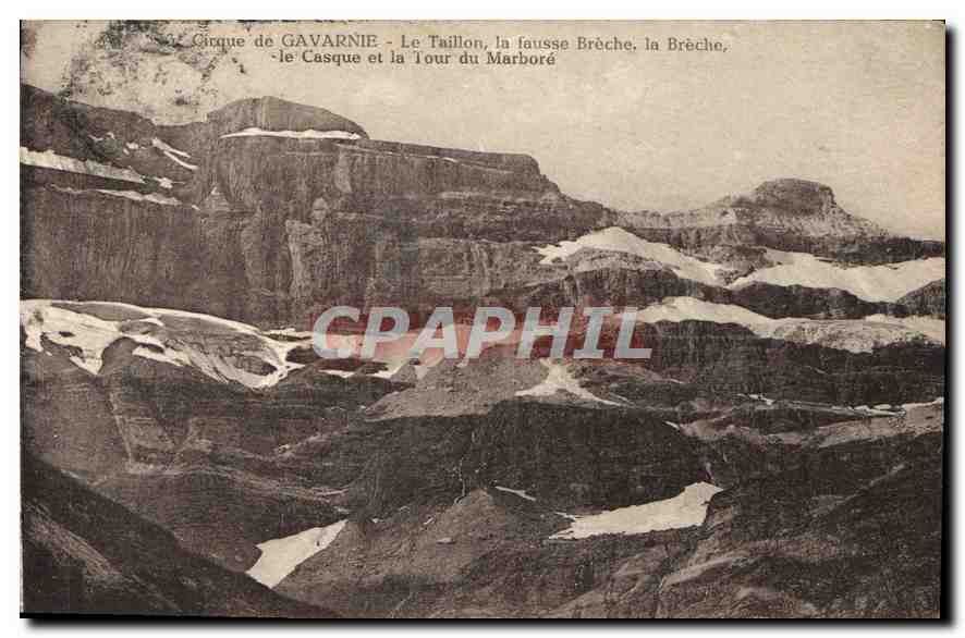CPA Cirque de Gavarnie Le Taillon la fausse Breche la Breche le Casque et la Tour du Marbore 