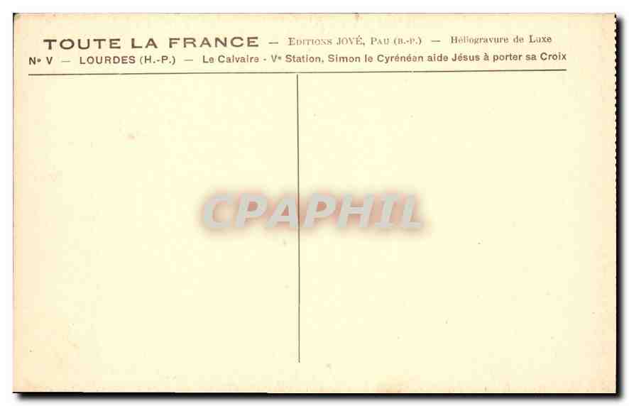 CPA Lourdes HP Le Calvaire V Station Simon le Cyrenean aide Jesus a porter sa Croix  — Verso