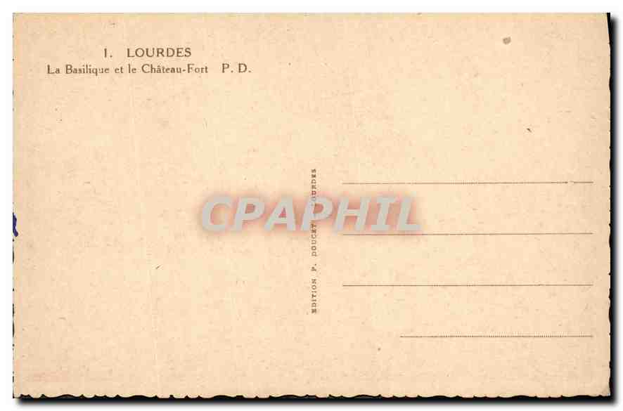 CPA Lourdes La Basilique et le Chateau Fort  — Verso