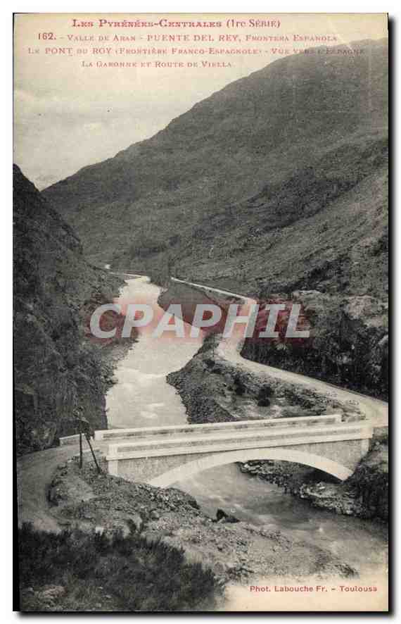 CPA Les Pyrenees Centrales Vallee de Aran Puente del Rey 