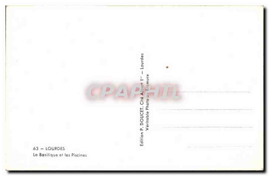 CPA Lourdes La Basilique et les Piscines  — Verso