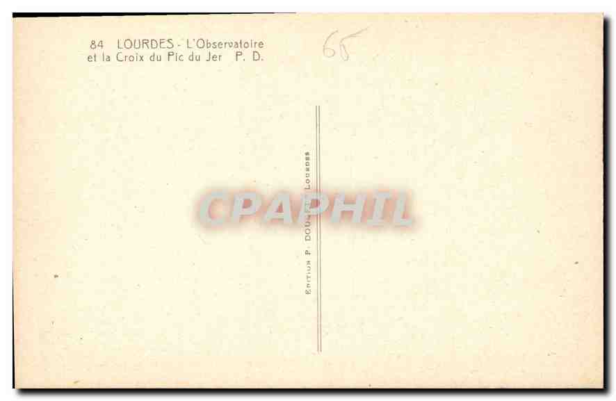 CPA Lourdes L'Observatoire et la Croix du Pic du Jer  — Verso