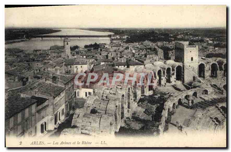 CPA Arles Les Arenes et le Rhone 