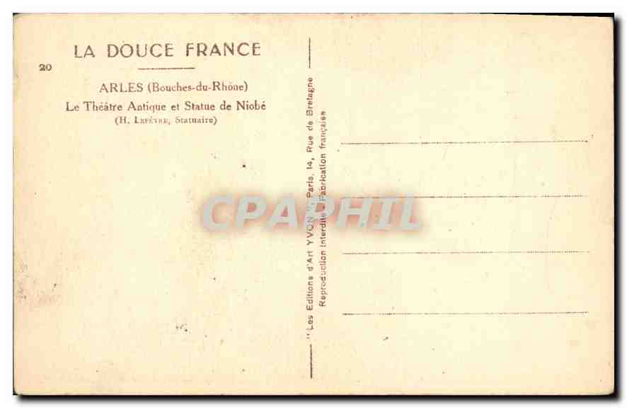 CPA Arles Bouches du Rhone le Theatre Antique et Statue de Niobe  — Verso