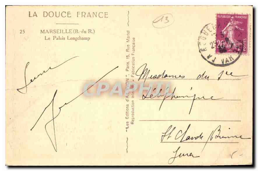 CPA Marseille B du R le Palais Longchamp  — Verso