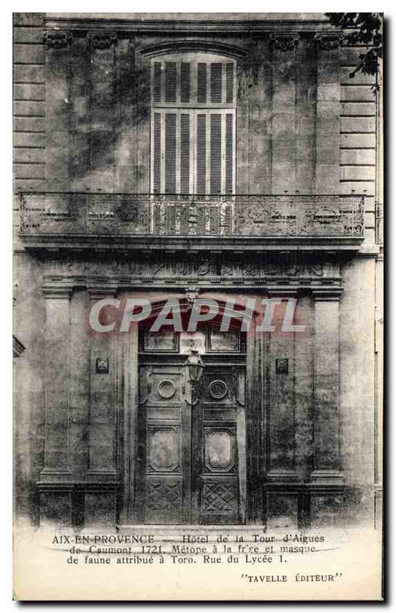 Aix-en-Provence — Hôtel de la Tour d'Aigues, façade ornée de métropes et masque de faune attribué à Toro — Tavelle Éditeur