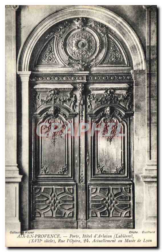 Aix-en-Provence — Porte, Hôtel d'Arlalan (Lubières), XVIIe siècle, Rue l'Opéra, 24. Actuellement au Musée de Lyon — Cliché Gurfard