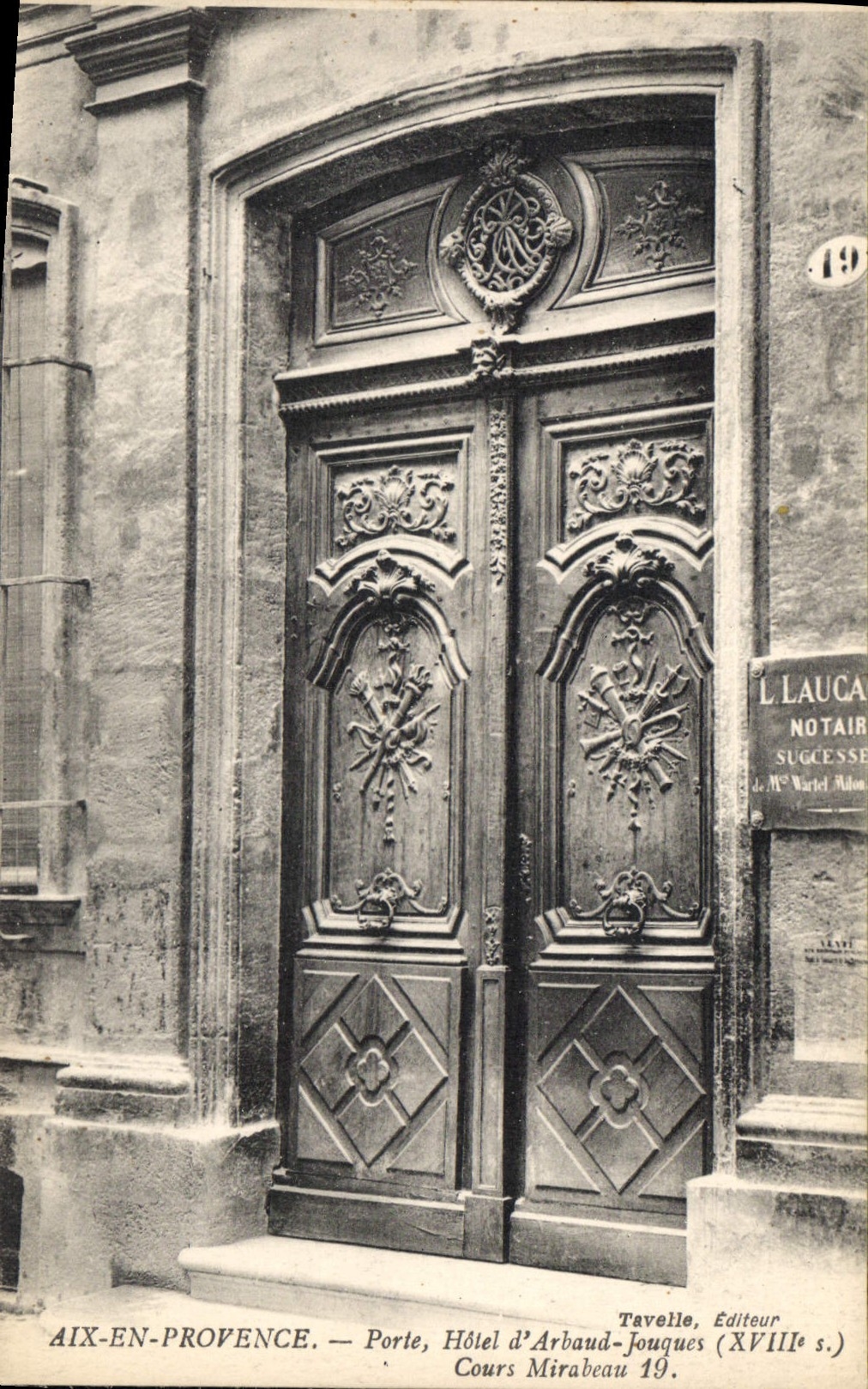 Aix-en-Provence — Tor, Hôtel d'Arbaud-Jouques (18. Jahrhundert) — Tavelle, Verlag