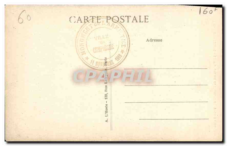 CPA Foret de Compiegne le Monument de l'Armistice pres Rethondes  — Rückseite