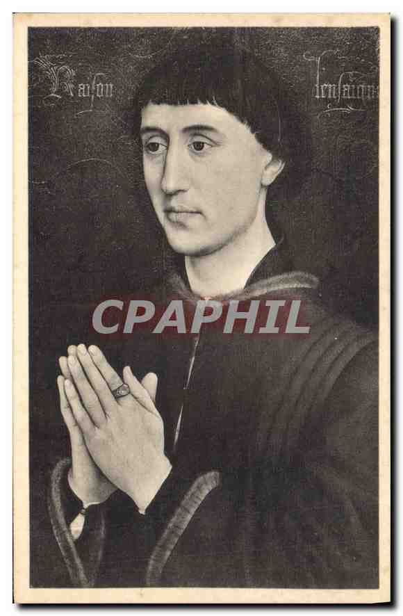 CPA Roger de le Pasture dit Van Der Weyden 1399 1464 Portrait de Laurent Froimont Musee de Bruxelles