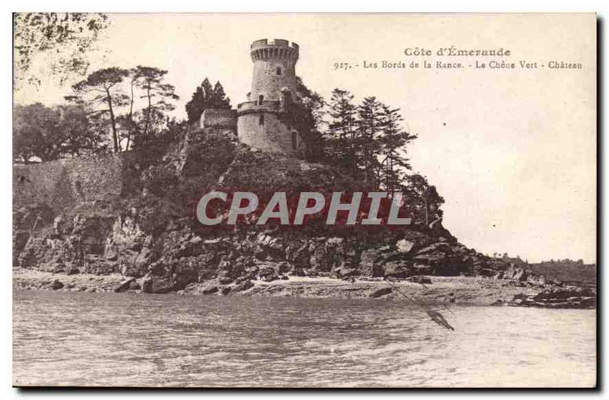 Côte d'Émeraude — Les Bords de la Rance — Le Chêne Vert — Château — n° 957