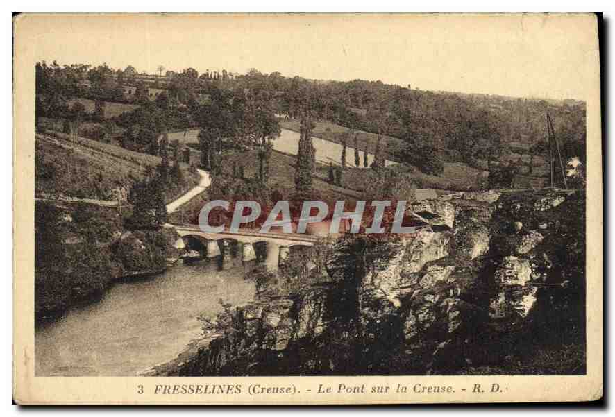 CPA Fresselines Creuse Le Pont sur la Creuse 