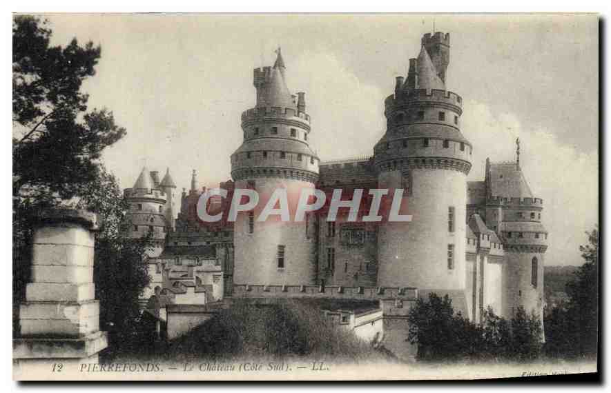 Pierrefonds — Le Château (Côté Sud) — LL. Édition LL.