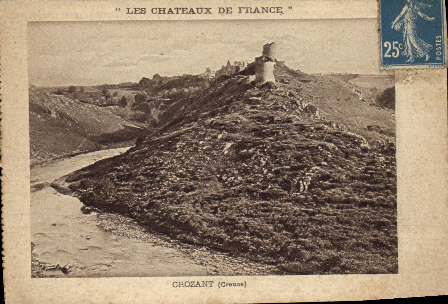 Crozant (Creuse) — Château de Crozant — Éditeur 'Les Châteaux de France'