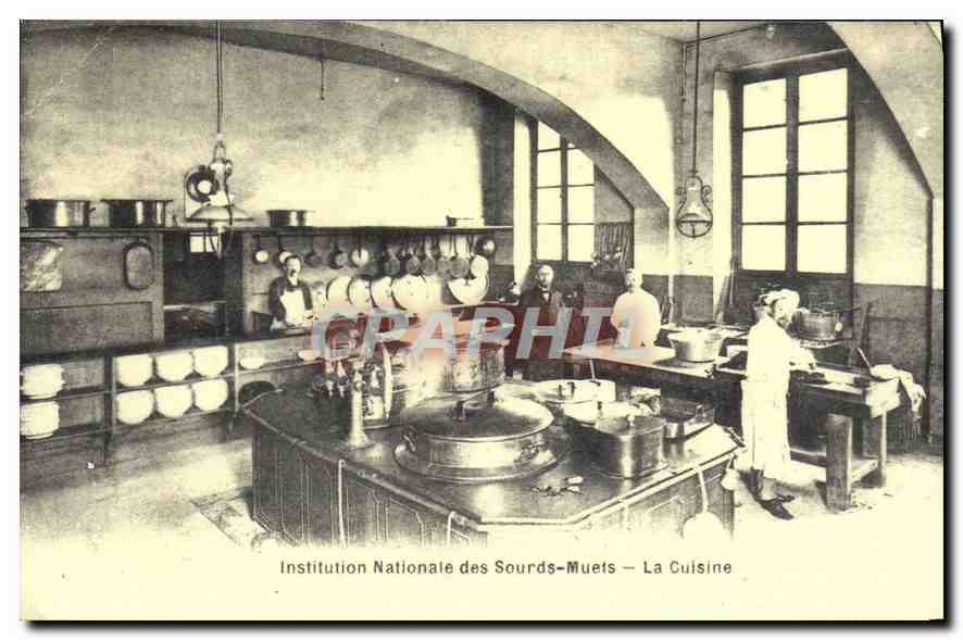 Institution Nationale des Sourds-Muets — La Cuisine — Éditeur : Graphi
