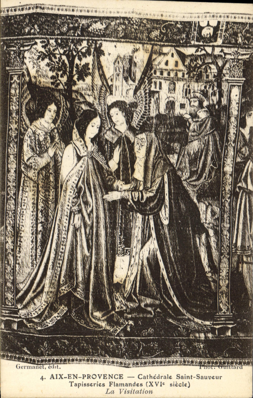 Aix-en-Provence — Tapisseries flamandes (XVIe siècle) — La Visitation — Germanet, édit.