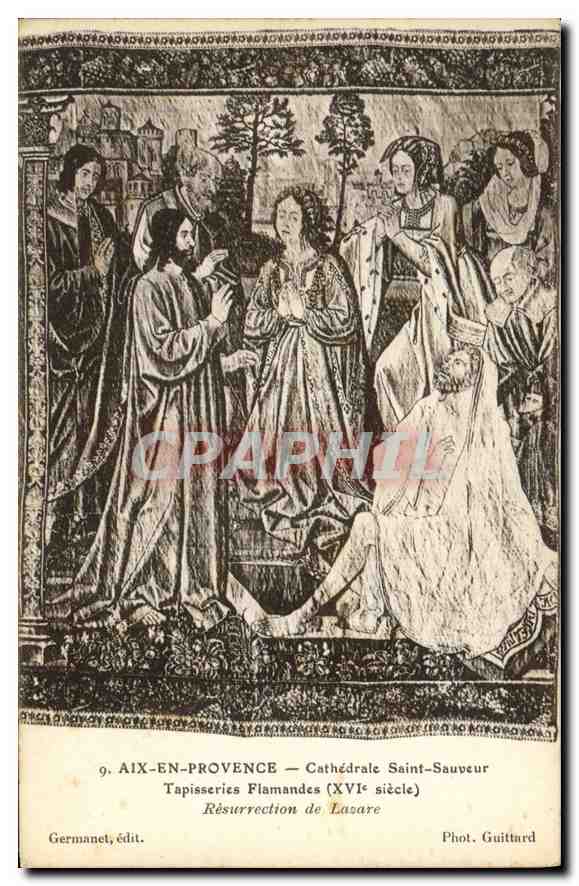 Aix-en-Provence — Saint-Sauveur Cathedral — Flemish Tapestry (16th Century) — Resurrection of Lazarus — Germanet, publisher
