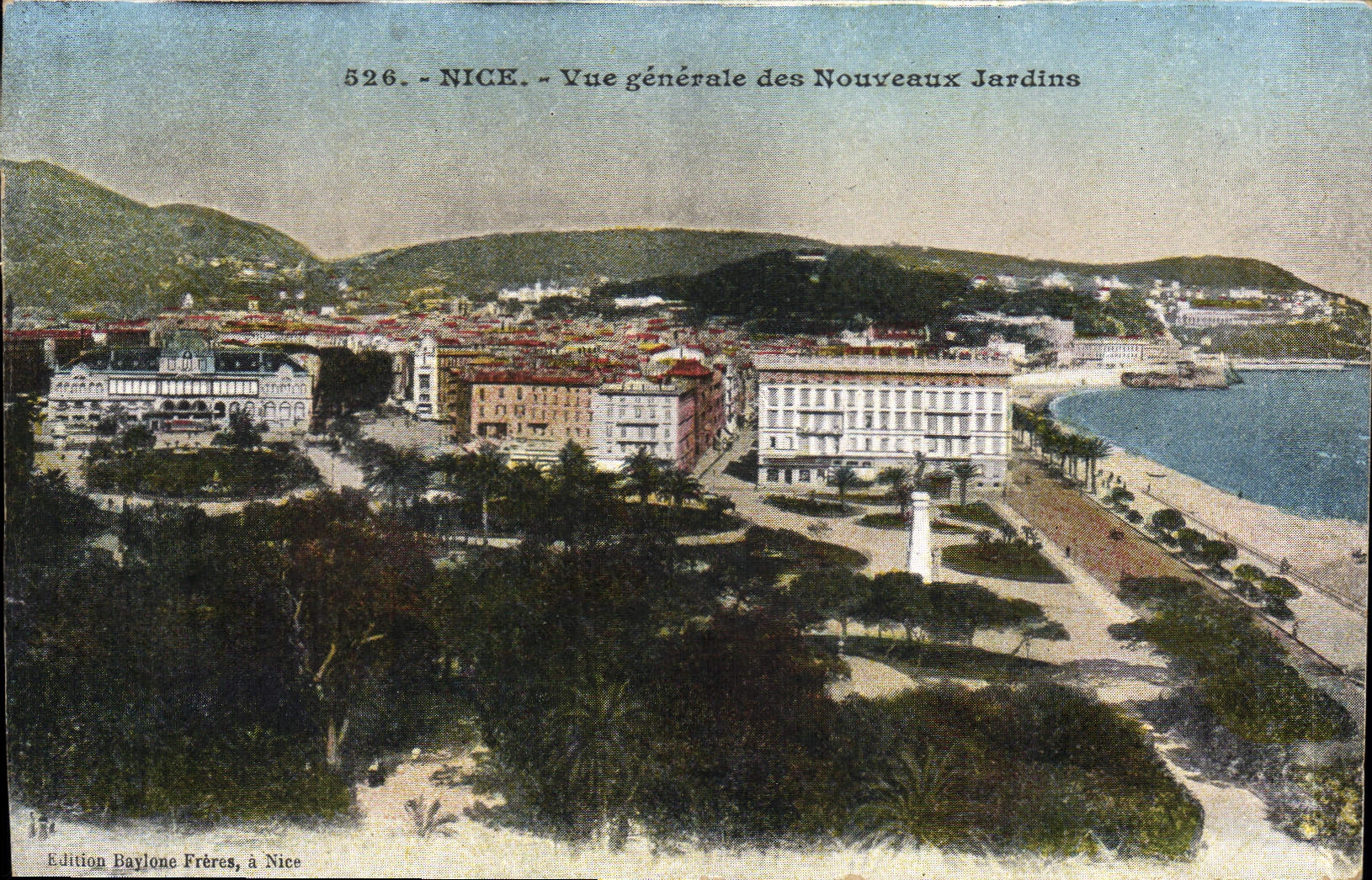 Nice - Vue générale des Nouveaux Jardins — Édition Baylone Frères, à Nice, n° 526