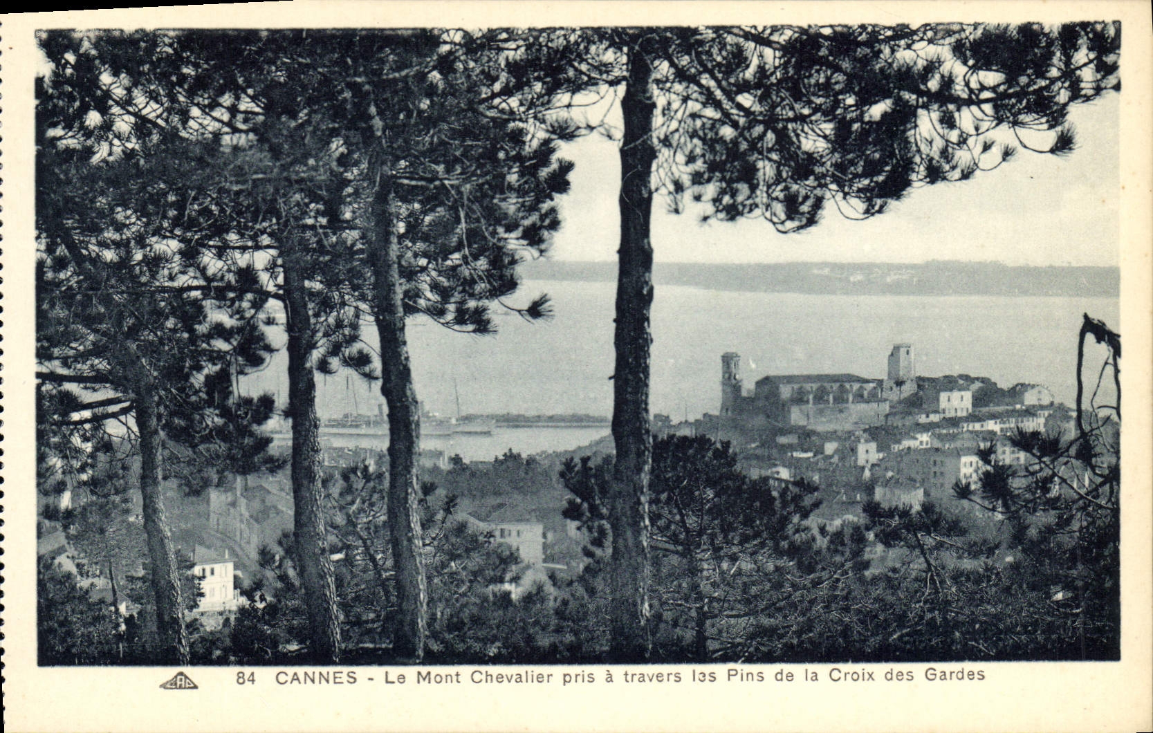 CANNES - Le Mont Chevalier pris à travers les Pins de la Croix des Gardes — Éditeur CPAHIL