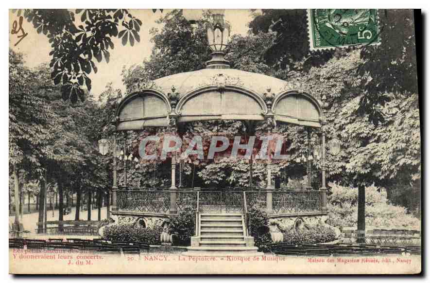 NANCY - La Pépinière - Kiosque de Musique — Maison des Magasins Réunis, édit., Nancy