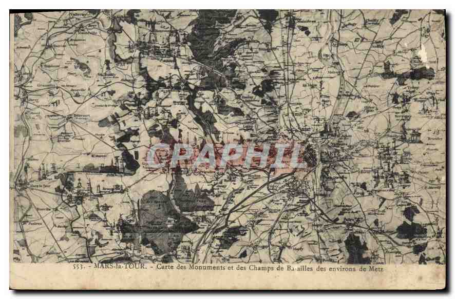MARS-la-TOUR — Carte des Monuments et des Champs de Baille des environs de Metz — éditeur non visible, n° de série 553