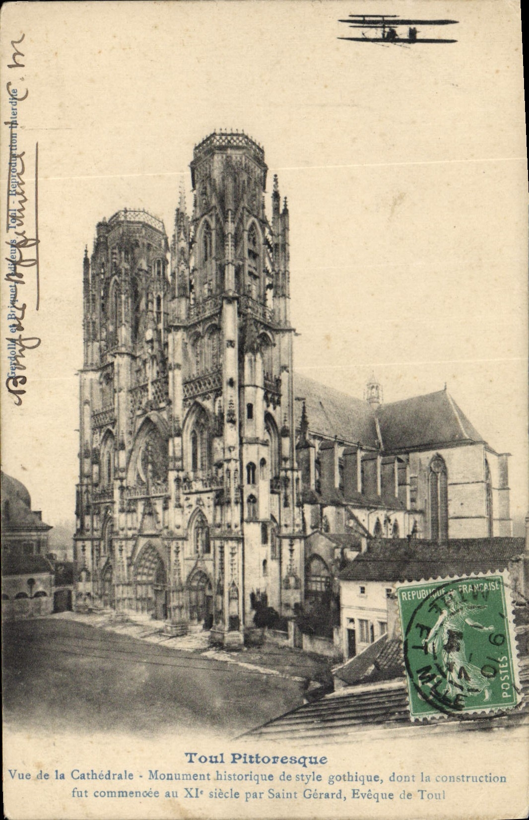 Toul Pittoresque — Vue de la Cathédrale, monument historique gothique commencé au XIe siècle par Saint Gérard, évêque de Toul — Éditeur : Érnfeld & Brisset, n° 57
