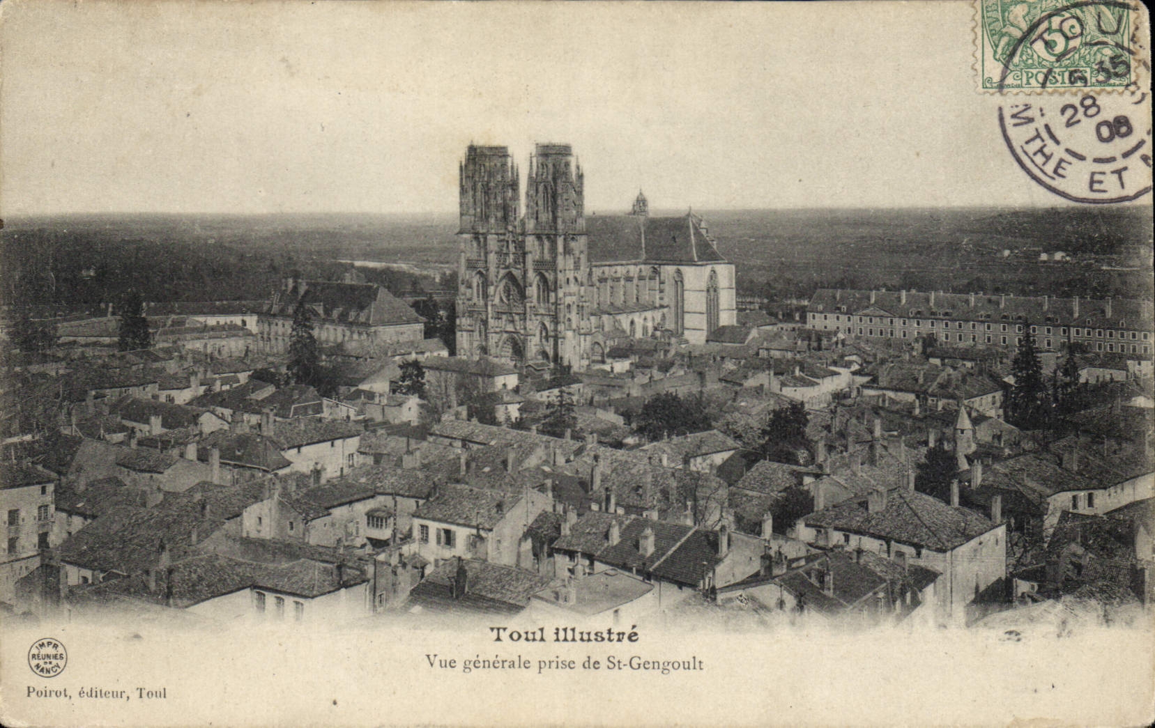 CPA Toul Illustre Vue generale prise de St Gengoult 