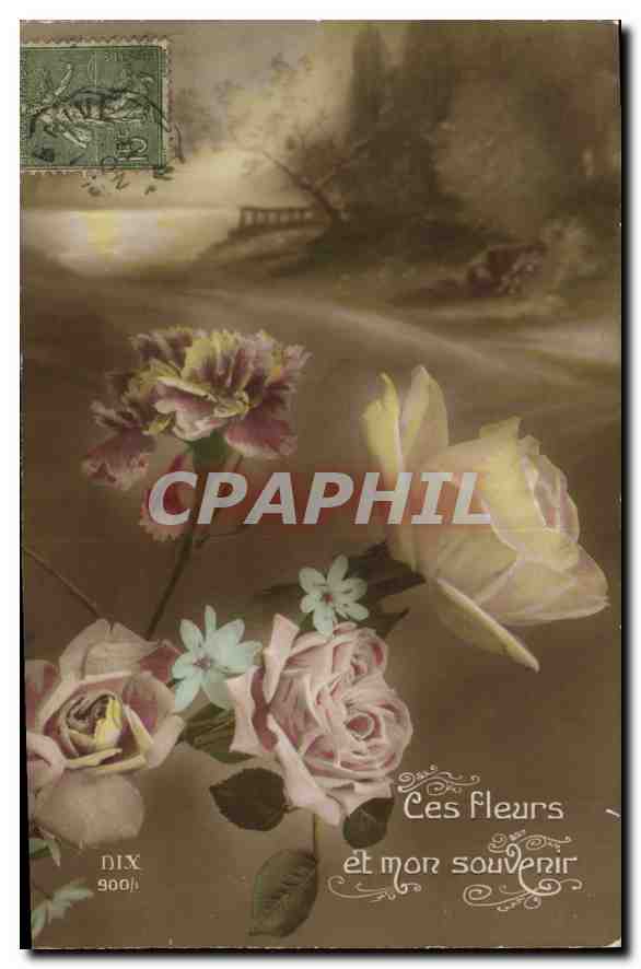 CPA Ces fleurs et mon souvenir Fleurs
