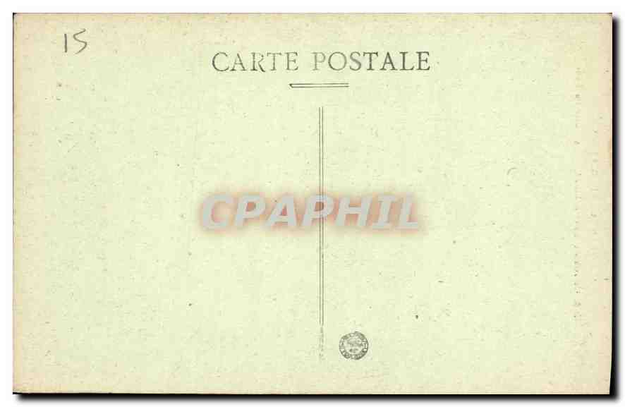 CPA Le Cantal Pittoresque Chaos de Castel Tinet La Porte du Lion  — Rückseite