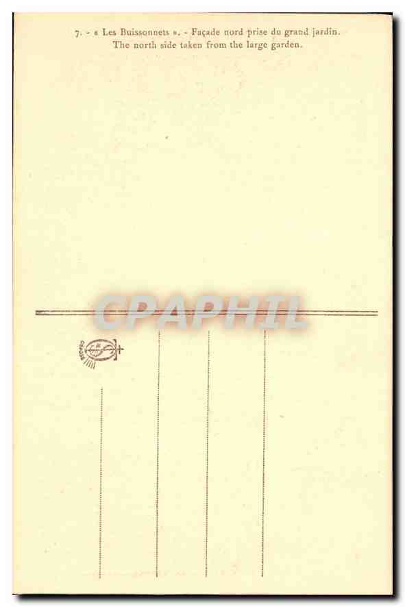 Les Buissonnets — Façade nord prise du grand jardin — éditeur non visible — Verso