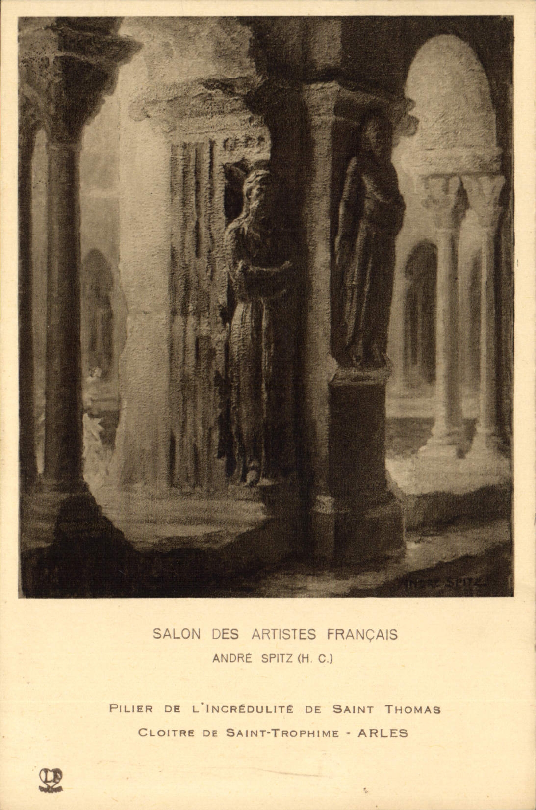 Kloster von Saint-Trophime — Säule der Ungläubigkeit — Salon des Artistes Français