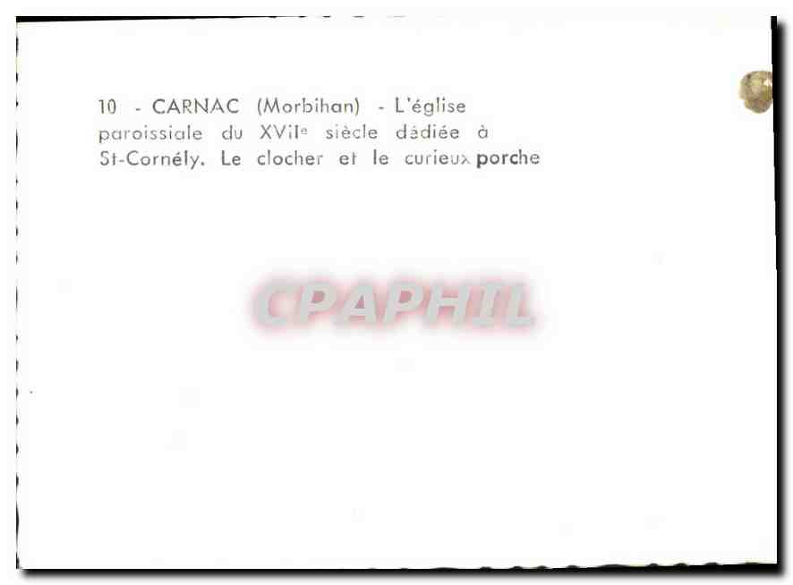 CPM Carnac Morbihan L'eglise paroissiale du XVII siecle dediee a St Cornely  — Rückseite