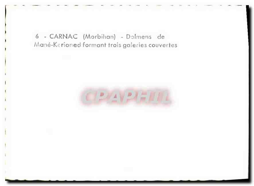CPM Carnac Morbihan Dolmens de Mane Kerioned formant trois galeries couvertes  — Rückseite