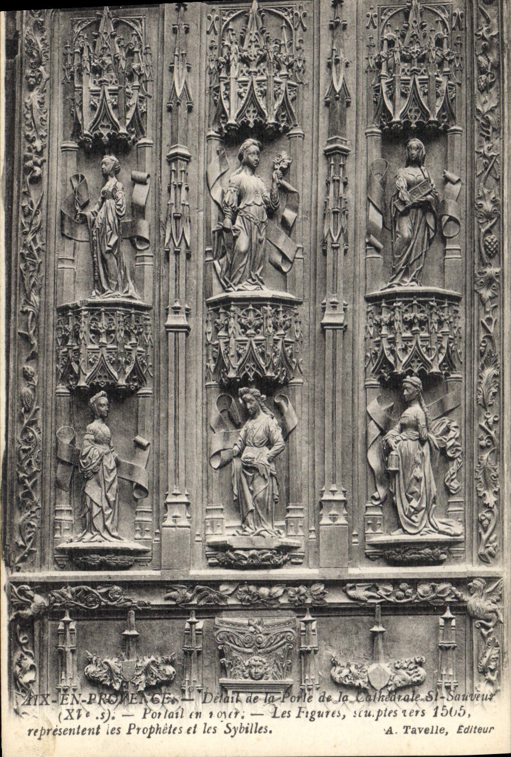 Aix-en-Provence — Detail der Pforte der Kathedrale Saint-Sauveur — Die Figuren, gemeißelt um 1505 — A. Tavelle, Verlag