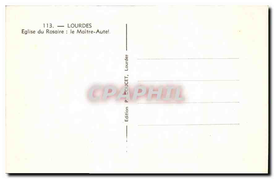 CPA Lourdes Eglise du Rosaire le Maitre Autel  — Rückseite