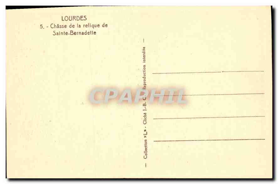 CPA Lourdes Chasse de la relique de Sainte Bernadette  — Rückseite