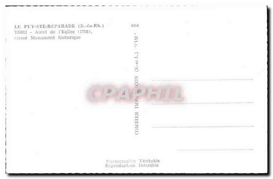 CPA Puy Ste Reparade B du Rh Autel de l'Eglise 1708 Classe Monument Historique  — Verso