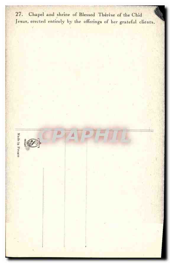Chapelle et Châsse de la B° Thérèse de l'Enfant-Jésus — au Carmel de Lisieux — éditeur CPAPHIL, n° 27 — Reverso