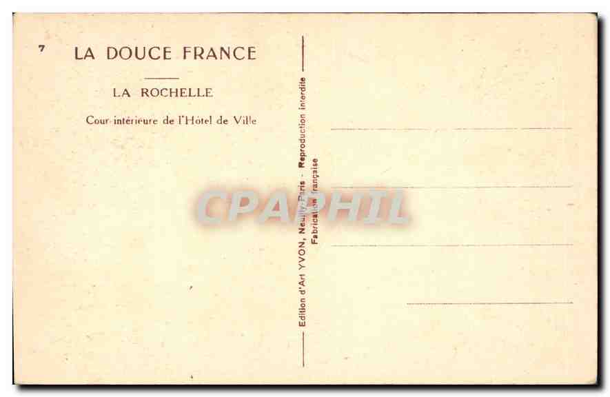 La Rochelle — Cour intérieure de l'Hôtel de Ville — Édition d'Art YVON, Paris — Verso