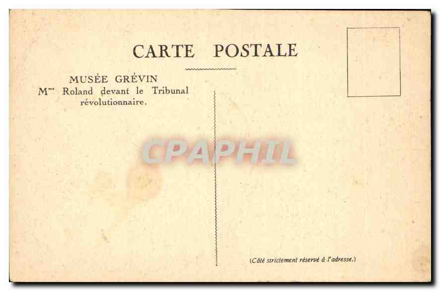 CPA Musee Grevin M Roland devant le Tribunal revolutionnaire  — Rückseite