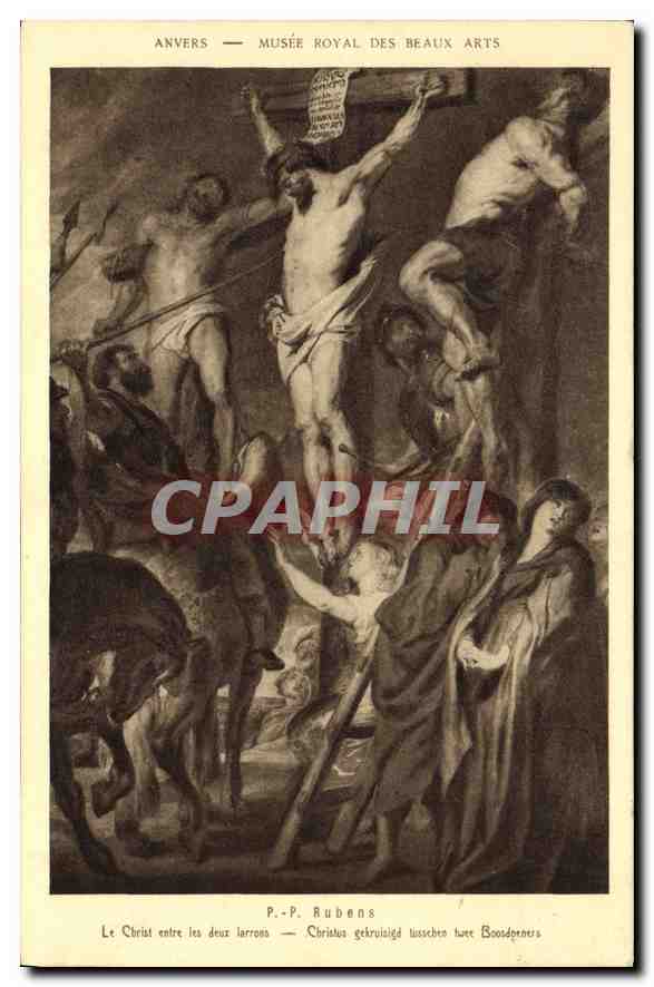 CPA Anvers Musee Royal des Beaux Arts P P Rubens le Christ entre les deux Larrons 