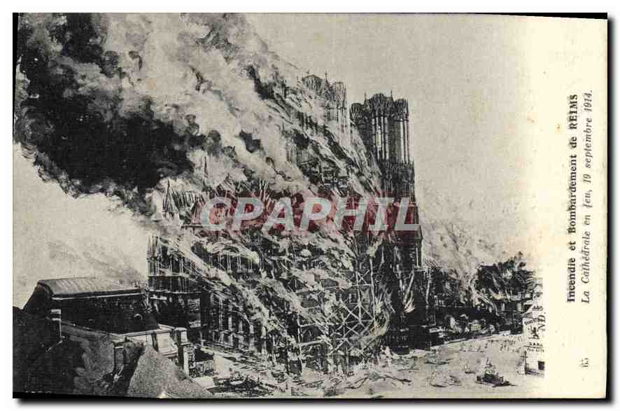 CPA Incendie et Bombardement de Reims la Cathedrale en feu 19 Septembre 1914 Militaria