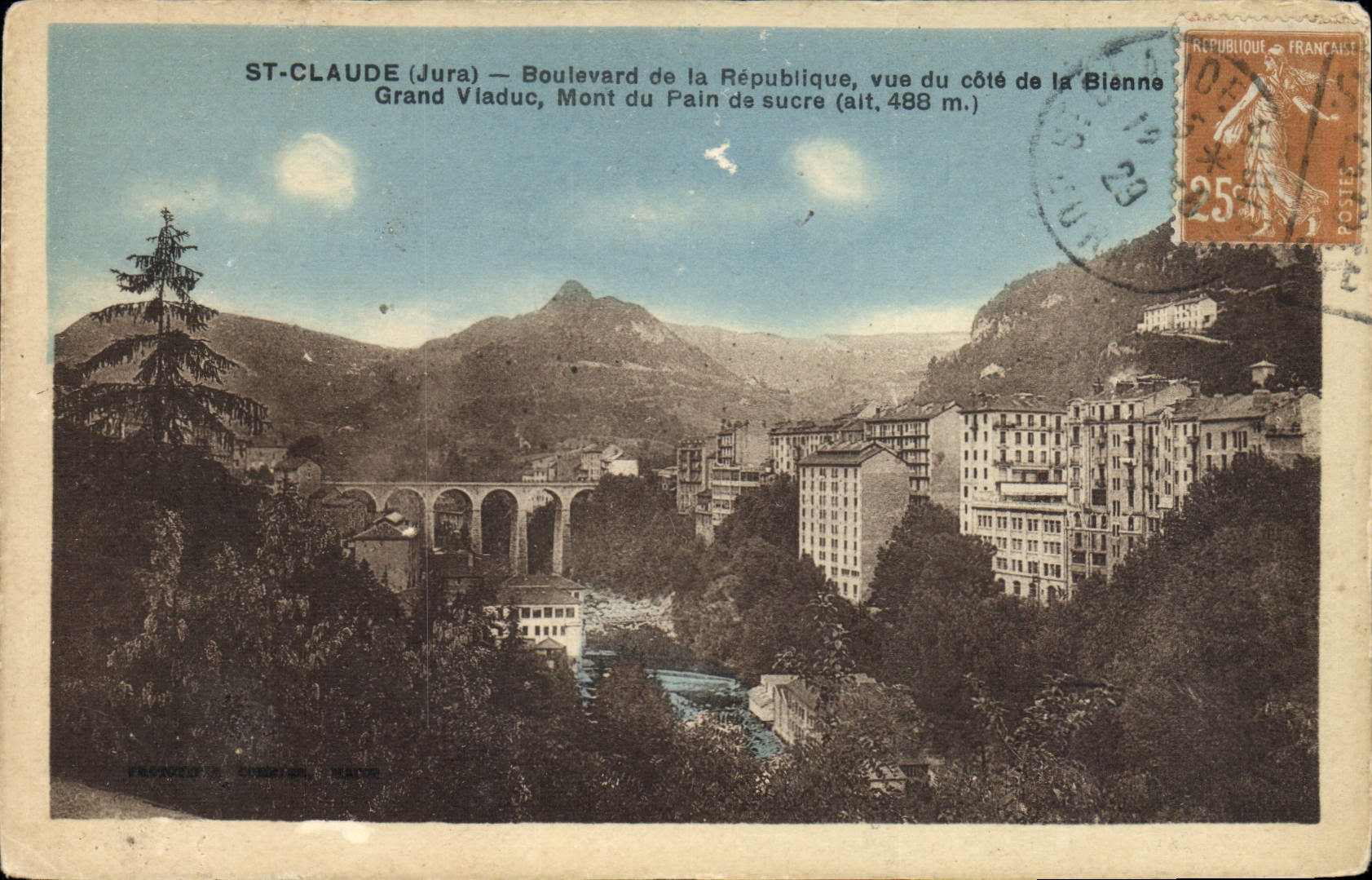 CPA St Claude Jura Boulevard de la republique vue du Cote de la Bienne Grand Viaduc Mont du Pain de 