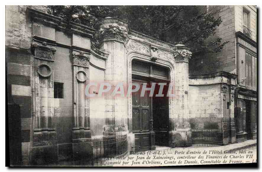 CPA Tours I et L Porte d'entree de l'Hotel Gouin bati au XV siecle par Jean de Xaincoings 