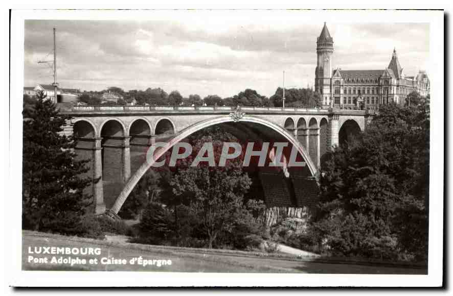 CPA Luxembourg Pont Adolphe et Caisse d'Epargne 