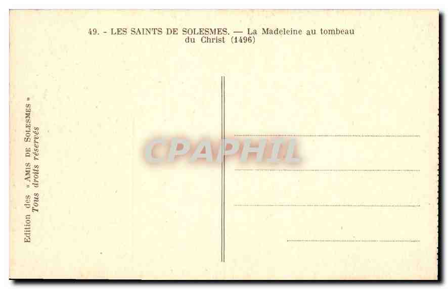CPA Les Saints de Solesmes la Madeleine au Tombeau du Christ 1496  — Verso