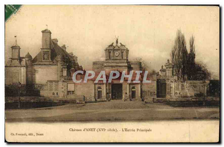 CPA Chateau d'Anet XVI siecle l'Entree Principale 