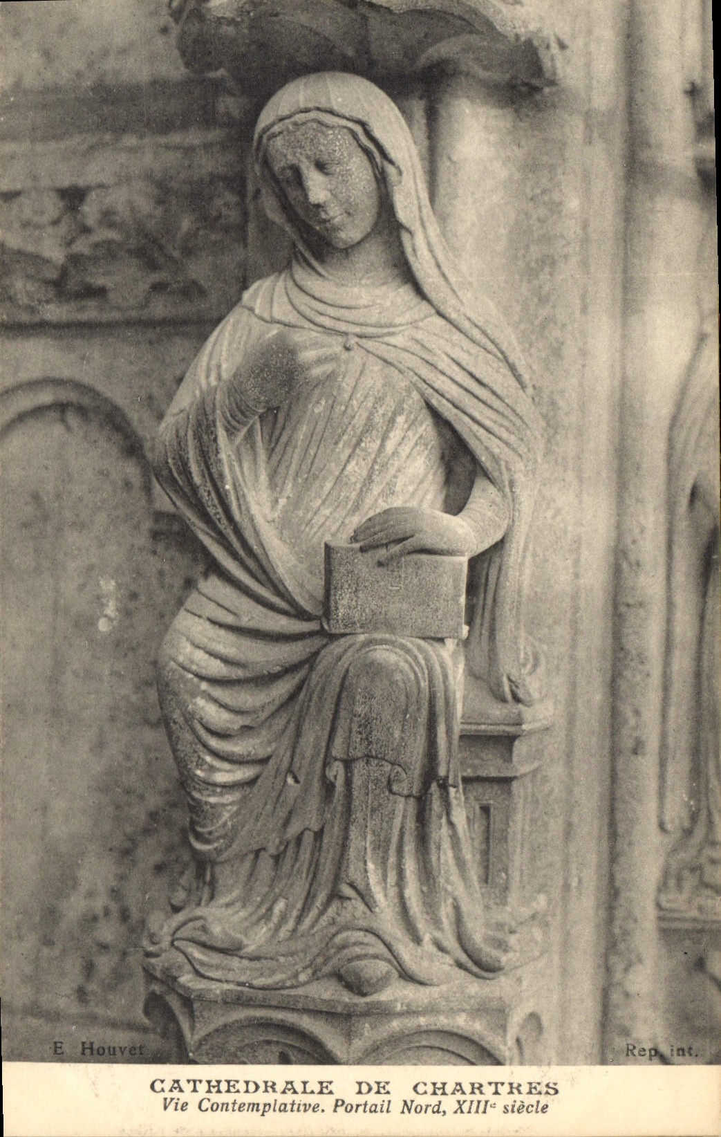 Statue de la Vie Contemplative — Cathédrale de Chartres — Portail Nord, XIIIe siècle — E. Houvet