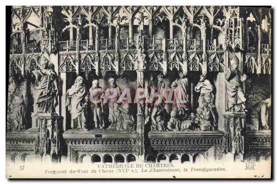 CPA Cathedrale de Chartres Fragment du Tour du Choeur XVIs La Chananeennee la Transfiguration 